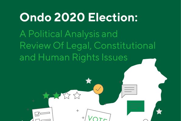 Ondo 2020 Election: A Political Analysis and Review Of Legal, Constitutional and Human Rights Issues