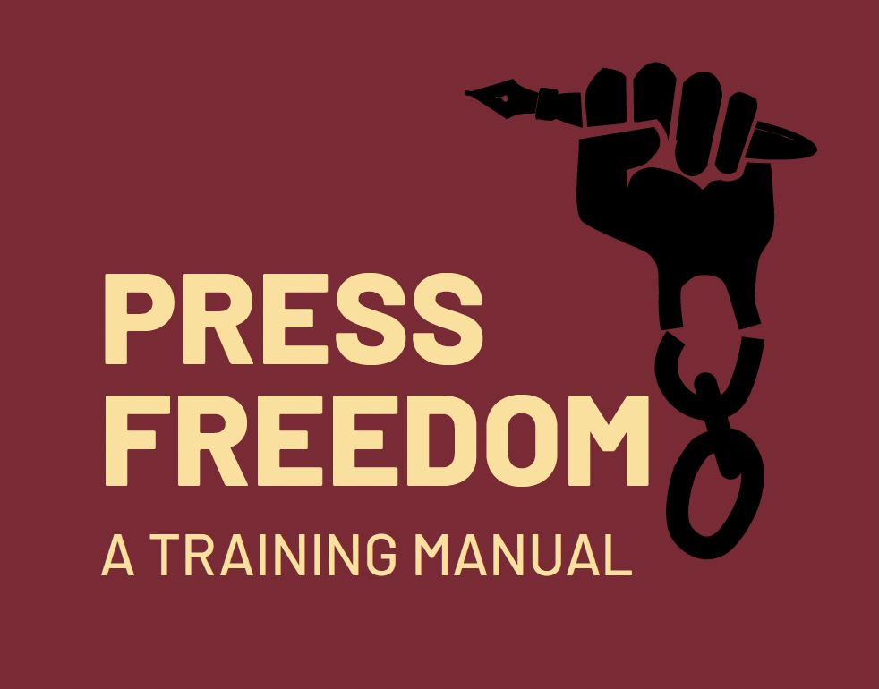 Press Freedom - A Training Manual